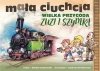 Mała ciuchcia. Wielka przygoda Zuzi i Szymka, Michał Jankowski, Andrzej Wróblewski